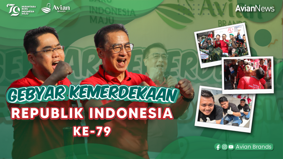 Gebyar Kemerdekaan Republik Indonesia Ke-79 Avian Brands