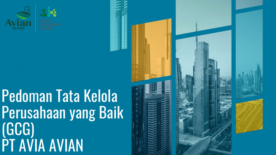 PEDOMAN TATA KELOLA PERUSAHAAN YANG BAIK (GCG) PT. AVIA AVIAN